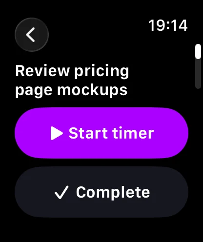 Apple Watch task with Start timer and Complete